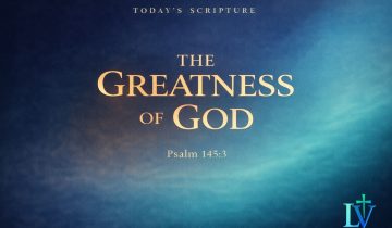 The Greatness of God