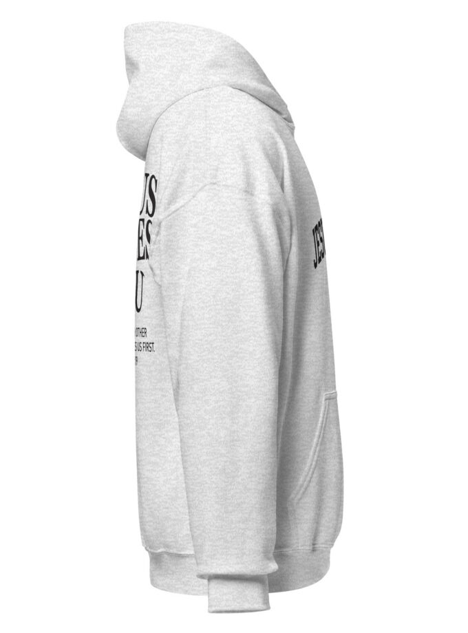 Jesus Loves You Unisex Hoodie