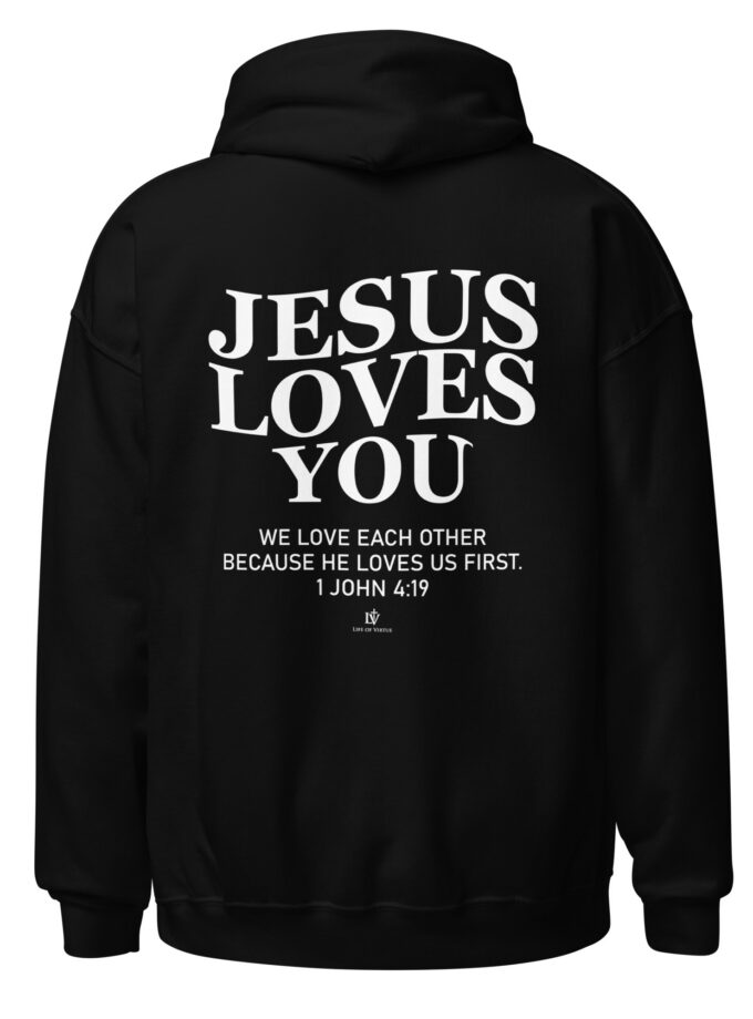 Jesus Loves You Black - Unisex Hoodie