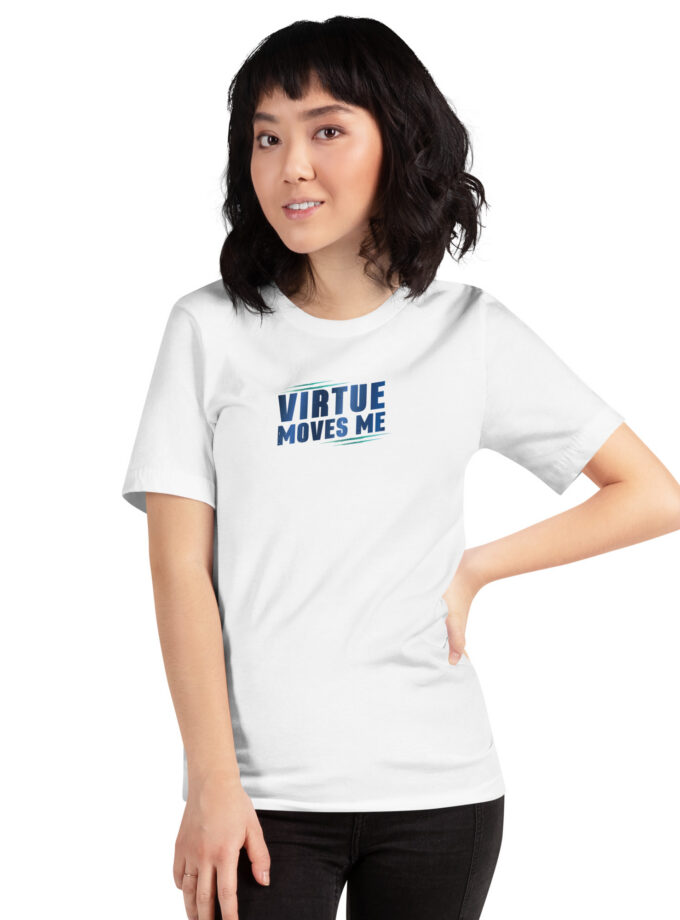 Virtue Moves Me Tee - Unisex t-shirt