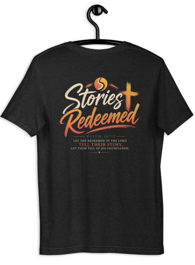 Stories Redeemed Black Unisex t-shirt